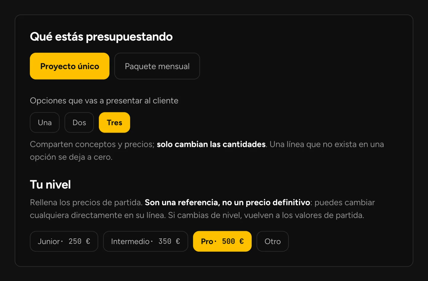 El configurador de la calculadora: elegir entre proyecto único
                    o paquete mensual, cuántas opciones presentar al cliente y el
                    nivel de tarifas de partida.